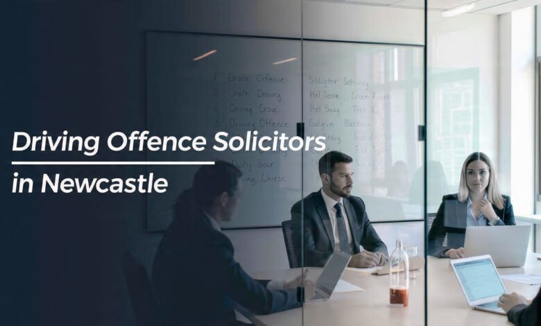 Driving Offence Solicitors in Newcastle